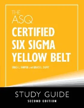 Farmer / Duffy |  The ASQ Certified Six Sigma Yellow Belt Study Guide | eBook | Sack Fachmedien