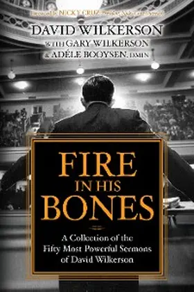 Wilkerson |  Fire in His Bones | eBook | Sack Fachmedien