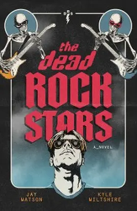 Watson / Wiltshire |  The Dead Rock Stars | eBook | Sack Fachmedien
