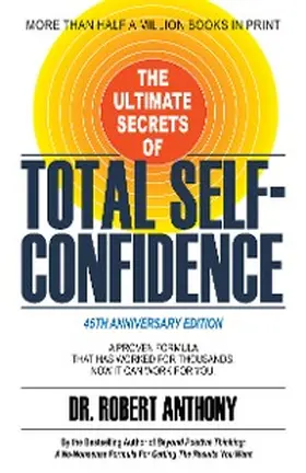 Anthony |  The Ultimate Secrets of Total Self-Confidence | eBook | Sack Fachmedien
