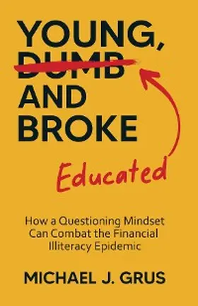 Grus |  Young, Educated and Broke | eBook | Sack Fachmedien