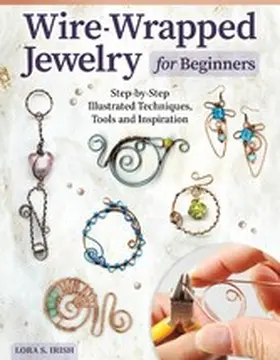 Irish |  Wire-Wrapped Jewelry for Beginners | eBook | Sack Fachmedien