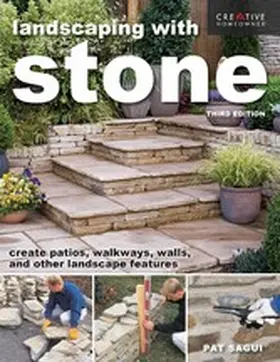Sagui / Wolfe |  Landscaping with Stone, Third Edition | eBook | Sack Fachmedien