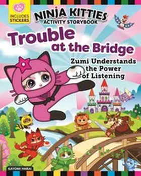 Hudnut / Harai |  Ninja Kitties Trouble at the Bridge Activity Storybook | eBook | Sack Fachmedien
