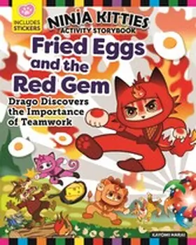 Hudnut / Harai |  Ninja Kitties Fried Eggs and the Red Gem Activity Storybook | eBook | Sack Fachmedien