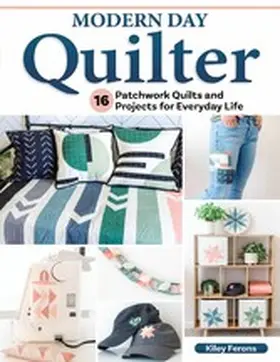 Ferons |  Modern Day Quilter | eBook | Sack Fachmedien