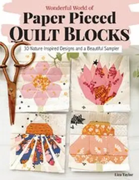 Taylor |  Wonderful World of Paper-Pieced Quilt Blocks | eBook | Sack Fachmedien