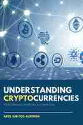 Santos-Alborna | Understanding Cryptocurrencies | Buch | 978-1-63742-099-7 | sack.de
