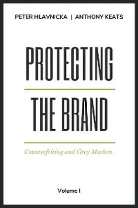 Hlavnicka / Keats |  Protecting the Brand | eBook | Sack Fachmedien