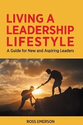 Emerson |  Living a Leadership Lifestyle | eBook | Sack Fachmedien