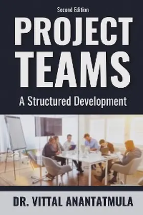 Anantatmula |  Project Teams | eBook | Sack Fachmedien