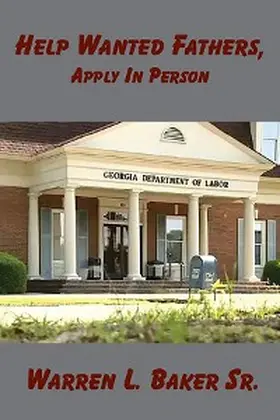 Baker |  Help Wanted Fathers, Apply in Person | eBook | Sack Fachmedien