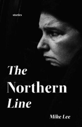 Lee | The Northern Line | E-Book | sack.de