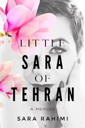 Rahimi |  Little Sara of Tehran | eBook | Sack Fachmedien