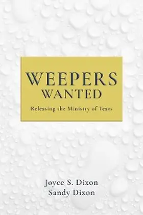 Dixon |  Weepers Wanted | eBook | Sack Fachmedien