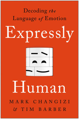 Changizi / Barber |  Expressly Human | Buch |  Sack Fachmedien