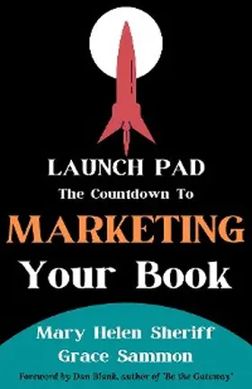 Sheriff / Sammon |  Launchpad: The Countdown to Marketing Your Book | eBook | Sack Fachmedien