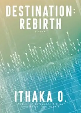 O. |  Destination: Rebirth | eBook | Sack Fachmedien