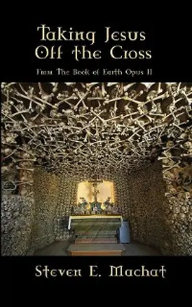 Machat |  Taking Jesus Off the Cross | eBook | Sack Fachmedien