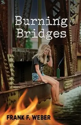 Weber |  Burning Bridges | eBook | Sack Fachmedien