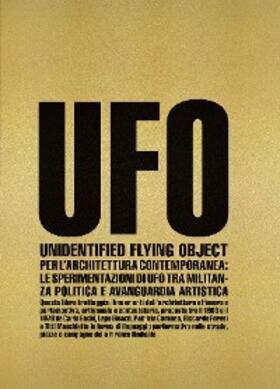 Lampariello / Anselmo / Hamzeian |  Unidentified Flying Object for Contemporary Architecture | eBook | Sack Fachmedien