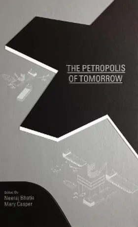 Bhatia / Casper |  The Petropolis of Tomorrow | eBook | Sack Fachmedien