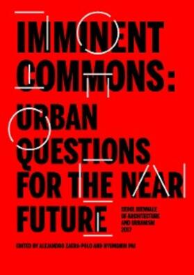 Pai / Zaera-Polo |  Imminent Commons: Urban Questions for the Near Future | eBook | Sack Fachmedien