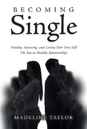 Taylor |  Becoming Single | eBook | Sack Fachmedien