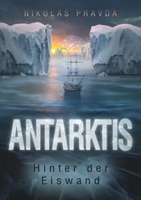 Pravda |  Antarktis | Buch |  Sack Fachmedien