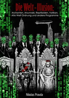 Pravda |  Die Welt-Illusion | Buch |  Sack Fachmedien