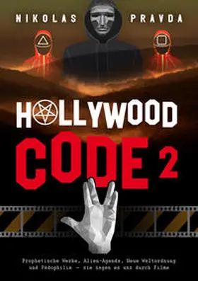 Pravda |  Der Hollywood-Code 2 | Buch |  Sack Fachmedien