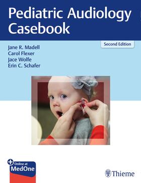 Madell / Flexer / Wolfe | Pediatric Audiology Casebook | E-Book | sack.de