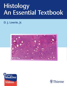 Lowrie | Histology - An Essential Textbook | E-Book | sack.de