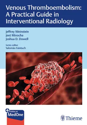 Weinstein / Minocha / Dowell |  Practical Guides in Interventional Radiology | eBook | Sack Fachmedien