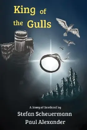 Scheuermann / Alexander |  King of the Gulls | eBook | Sack Fachmedien