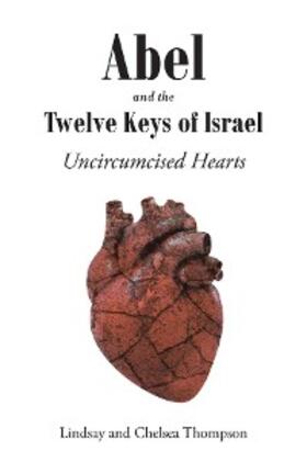 Thompson |  Abel and the Twelve Keys of Israel | eBook | Sack Fachmedien