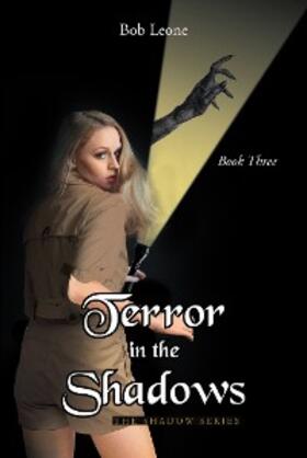 Leone |  Terror in the Shadows | eBook | Sack Fachmedien