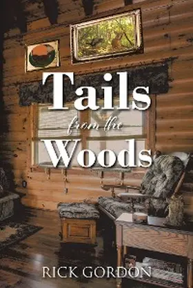 Gordon |  Tails from the Woods | eBook | Sack Fachmedien