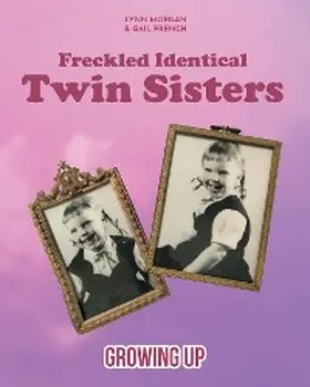 Morgan |  Freckled Identical Twin Sisters | eBook | Sack Fachmedien