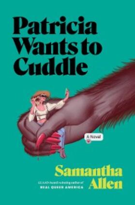 Allen |  Patricia Wants to Cuddle | eBook | Sack Fachmedien