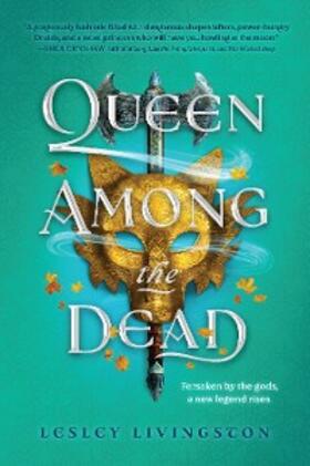 Livingston |  Queen Among the Dead | eBook | Sack Fachmedien