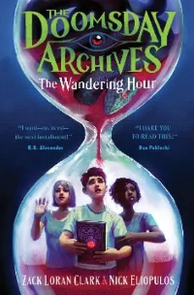 Clark / Eliopulos |  The Doomsday Archives: The Wandering Hour | eBook | Sack Fachmedien