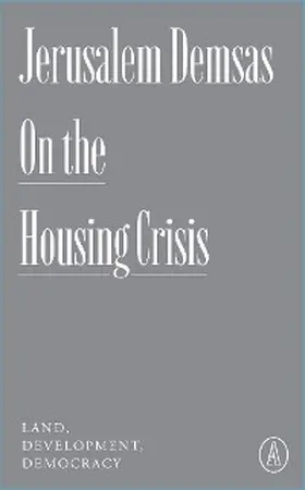 Demsas |  On the Housing Crisis | eBook | Sack Fachmedien
