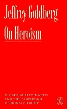 Goldberg |  On Heroism | eBook | Sack Fachmedien