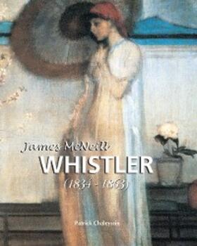 Chaleyssin | James McNeill Whistler 1834-1863 | E-Book | www.sack.de
