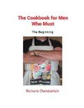 Chamberlain |  The Cookbook for Men Who Must | eBook | Sack Fachmedien