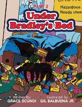 Scundi |  Under Bradley's Bed | eBook | Sack Fachmedien