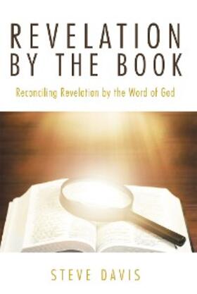 Davis |  Revelation by the Book | eBook | Sack Fachmedien