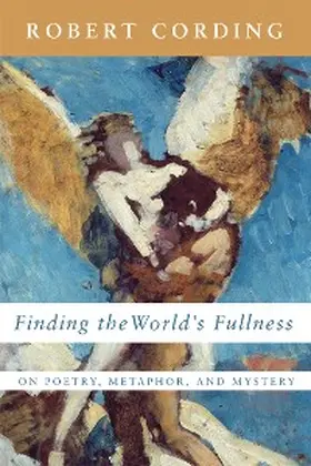 Cording |  Finding the World's Fullness | eBook | Sack Fachmedien