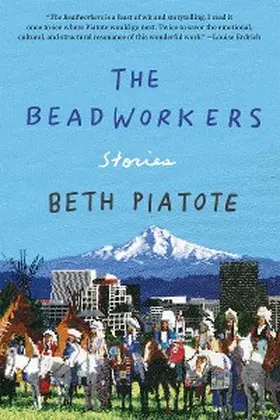 Piatote |  The Beadworkers | eBook | Sack Fachmedien